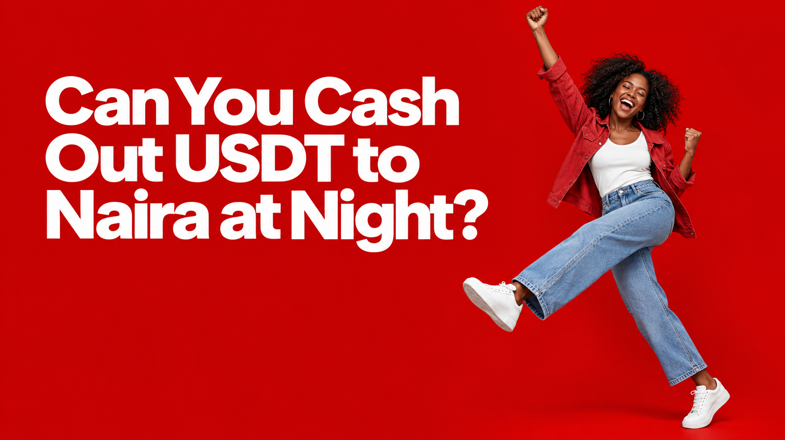 Can You Cash Out USDT to Naira at Night or on Weekends?